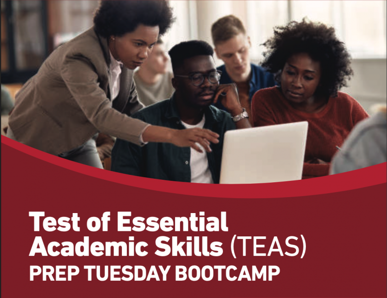 TEAS Prep Tuesday Bootcamp